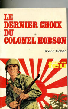 Le dernier choix du Colonel Hobson. DELAITE Robert