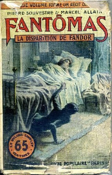 Fantômas n° 16 - La disparition de Fandor. SOUVESTRE Pierre & ALLAIN Marcel