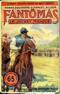 Fantômas n° 24 - Le jockey masqué. SOUVESTRE Pierre & ALLAIN Marcel