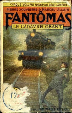 Fantômas n° 27 - Le cadavre géant . SOUVESTRE Pierre & ALLAIN Marcel