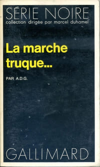 La marche truque ...