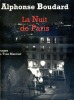 La Nuit de Paris. BOUDARD Alphonse & MANCIET Yves