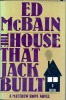 The House that Jack Built (A Matthew Hope Novel). McBAIN Ed