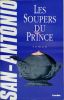 Les soupers du prince. SAN-ANTONIO