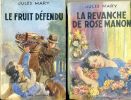 Le fruit défendu / La revanche de Rose-Manon. MARY Jules