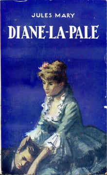 Diane-la-Pâle. MARY Jules
