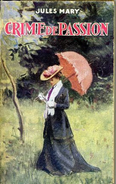 Crime de passion. MARY Jules