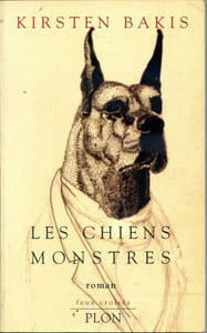 Les chiens monstres (Lives of the Monster Dogs)