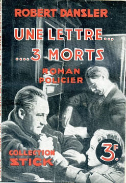 Une lettre ... 3 morts. DANSLER Robert