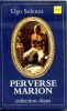 Perverse Marion. SOLENZA Ugo (Pseudonyme de G.J. Arnaud)