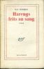 Harengs frits au sang suivi de Ce que pesait cette aventure. DUPERRAY Jean