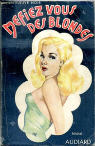 Méfiez-vous des blondes