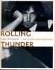 Rolling Thunder - Sur la route avec Bob Dylan. SHEPARD Sam