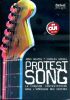 Protest Song - La chanson contestataire dans lAmérique des sixties. DELMAS Yves & GANCEL Charles
