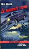 Le mauvais signe. BRAUN M.G.