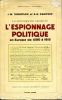 La diplomatie secrète - L'espionnage politique en Europe de 1500 à 1815  . THOMPSON J.W. et PADOVER S.K.