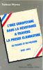 L'idée européenne dans la Résistance à travers la presse clandestine en France et en Pologne 1939-1945. WYRWA Tadeusz