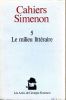 Cahiers Simenon n° 5 : Le milieu littéraire. COLLECTIF