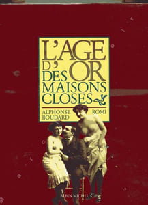 L'âge d'or des maisons closes
