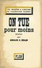 On tue pour moins (Vie, enquêtes et aventures de l'inspecteur Chabrol). BERAUD Germaine H.