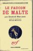Le faucon de Malte (The Maltese Falcon) . HAMMETT Dashiell