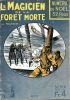 Le magicien de la for&ecirc;t morte. MOLINEAUX V.
