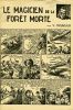 Le magicien de la for&ecirc;t morte. MOLINEAUX V.