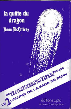 La saga de Pern en 2 volumes - Tome 1: Le vol du dragon (Dragonflight) / Tome 2: La quête du dragon (Dragonquest). McCAFFREY Anne