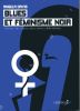 Blues et féminisme noir (Gertrude " Ma " Rainey, Bessie Smith et Billie Holiday) (Blues Legacies and Black Feminism). DAVIS Angela