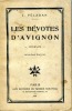 Les dévotes d'Avignon. PELADAN Joséphin