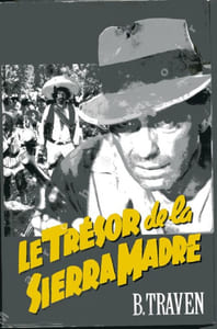 Le trésor de la Sierra Madre (The Treasure of the Sierra Madre)