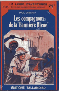 Les compagnons de la « Bannière Bleue «