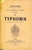 La décadence latine - Ethopée n° XI - Typhonia (avec la règle esthétique du second salon de la Rose-Croix). PELADAN Joséphin