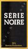 Dossier de presse: TF1 présente " Série Noire ". GRIMBLAT Pierre ./ SERIE NOIRE