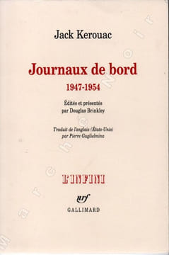 Journaux de bord 1947-1954 (Windblown World :The Journals of Jack Kerouac 1947-1954). KEROUAC Jack