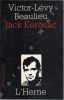 Jack Kerouac. BEAULIEU Victor-Lévy