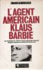 L'agent américain Klaus Barbie (Klaus Barbie). DABRINGHAUS Erhard