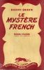 Le myst&egrave;re French (The French Powder Mystery). QUEEN Ellery