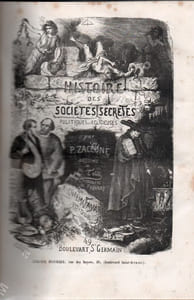 Histoire des sociètés secrètes politiques et religieuses: Les Jésuites - Les Carbonari - L'Inquisition - Les Templiers - Les Assassins - Les Francs-Maçons - Les Francs-Juges - Le Conseil des Dix - Carmagnola - François Foscari - Décadence de la République - Le capitaine Visconti - Les Illuminés - Les Riffaudeurs - L'histoire de la Camorra - Les Etrangleurs et Empoisonneurs - Les Amis du Peuple (Les Saint-Simoniens, Les Communeros, La Socièté des Saisons et des Familles, Les Communistes, Les Sociètés Secrètes en Algérie) - Le Compagnonnage