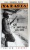 ! Ya Basta ! / Tome 1: Les insurg&eacute;s zapatistes racontent un an de r&eacute;volte au Chiapas (1994) / Tome 2: Vers l'Internationale Zapatiste (1996). ...