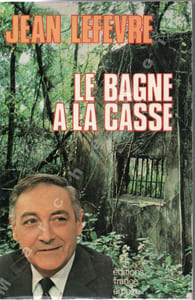 Le bagne à la casse