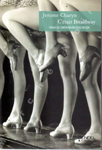 C'était Broadway (Gangsters and Gold Diggers: Old New York, the Jazz Age, and the Birth of Broadway)