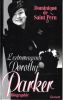 L'extravagante Dorothy Parker - Biographie. (PARKER Dorothy) - SAINT PERN Dominique de