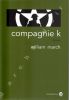Compagnie K (Company K). MARCH William