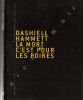 La Mort c'est pour les poires - Correspondance 1921-1960 (Selected Letters of Dashiell Hammett: 1921-1960). HAMMETT Dashiell