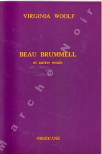 Beau Brummell et autres essais