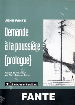 Demande à la poussière (prologue). FANTE John