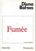 Fumée (Smoke and Other Early Stories) (14 nouvelles). BARNES Djuna