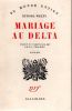 Mariage au delta (Delta Wedding). WELTY Eudora