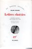 Lettres choisies (Selected Letters of William Faulkner). FAULKNER William
